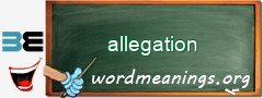 WordMeaning blackboard for allegation